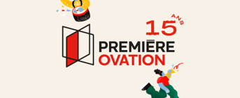 Première Ovation : 15 ans