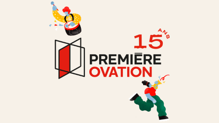 Première Ovation : 15 ans